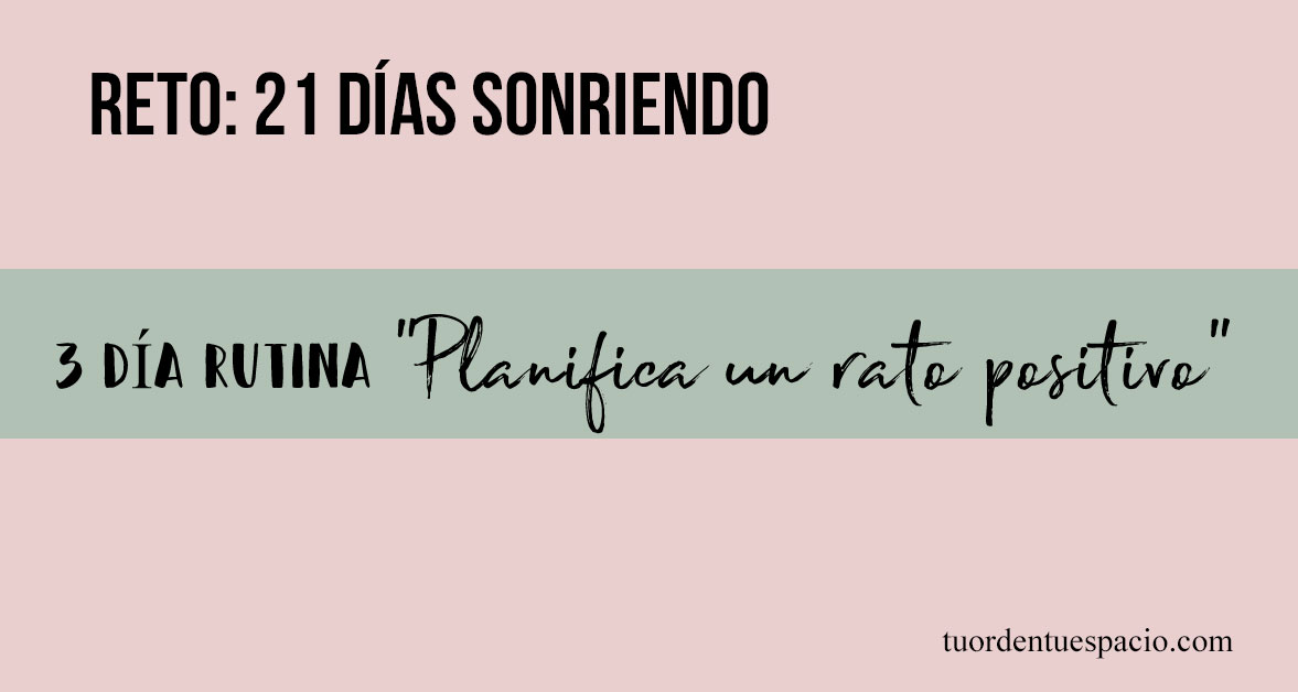 tercera rutina para ser mas feliz